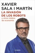 La invasión de los robots y otros relatos de economía