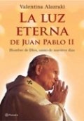 La luz eterna de Juan Pablo II