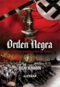La orden negra: El ejército pagano del III Reich