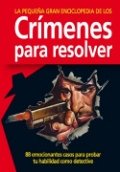 La pequeña gran enciclopedia de los crímenes para resolver