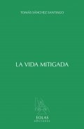 La vida mitigada