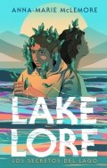 Lakelore. Los secretos del lago