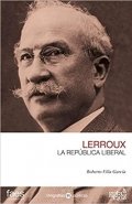 Lerroux. La República liberal