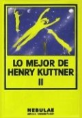 Lo mejor de Henry Kuttner II