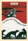 Los lobos de Willoughby Chase
