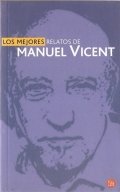 Los mejores relatos de Manuel Vicent