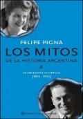 Los mitos de la historia argentina 4