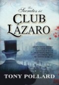 Los secretos del Club Lázaro