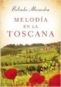 Melodía en la Toscana