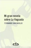 Mi gran novela sobre La Vaguada
