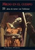 Miedo en el cuerpo. 25 años de terror con Valdemar