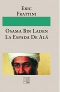 Osama Bin Laden: la espada de Alá