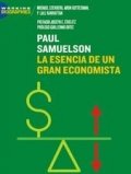 Paul A. Samuelson: la esencia de un gran economista