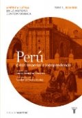 Perú. Crisis imperial e independencia. 1808-1830