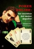 Poker online: los secretos del mejor jugador