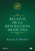 Relatos de la Revolución Mexicana