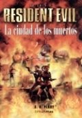 Resident Evil: La ciudad de los muertos