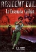 Resident Evil: La ensenada Calibán