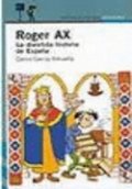 Roger Ax. La divertida historia de España