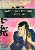 Samuráis, ninjas y geishas