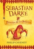 Sebastian Darke: Príncipe de los bufones