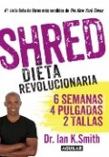 Shred. La dieta revolucionaria