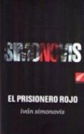 Simonovis. El prisionero rojo