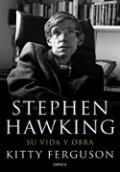 Stephen Hawking: su vida y obra
