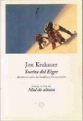 Sueños del Eiger: Aventuras entre los hombres y las montañas