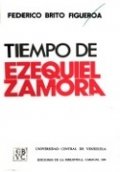 Tiempo de Ezequiel Zamora