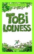 Tobi Lolness: La huida de Tobi