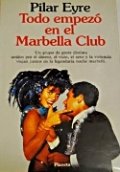 Todo empezó en el Marbella Club