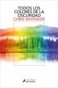 Todos los colores de la oscuridad