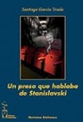 Un preso que hablaba de Stanislavski