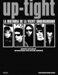 Up-tight: La historia de la Velvet Underground