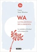 WA. La vía japonesa de la armonía
