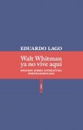 Walt Whitman ya no vive aquí