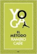 Yoga: El método Ramiro Calle